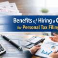 Benefits of Hiring a CPA for Personal Tax Filing