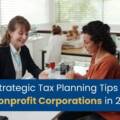 Strategic Tax Planning Tips for Nonprofit Corporations in 2026