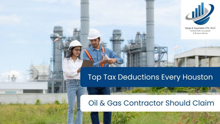 Top Tax Deductions Every Houston Oil & Gas Contractor Should Claim